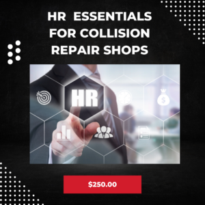 HR Essentials for Collision Repair Shops